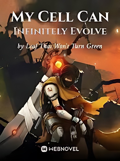 My Cell Can Infinitely Evolve cover
