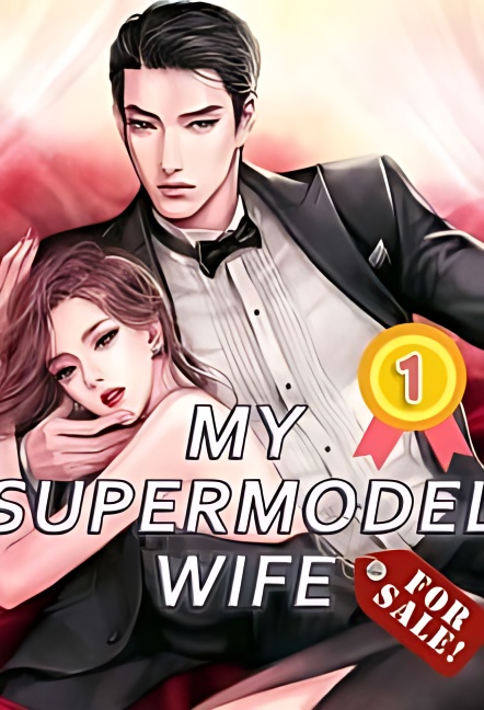My Supermodel Wife - Free online novel on NovelFlow My Supermodel Wife cover - Read free novel on NovelFlow