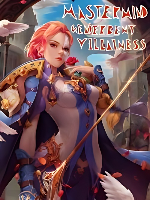 Mastermind: Genderbent Villainess - Free online novel on NovelFlow Mastermind: Genderbent Villainess cover - Read free novel on NovelFlow