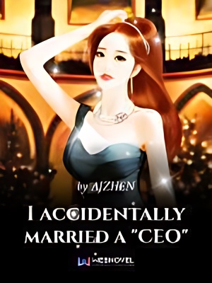 I accidentally married a "CEO" - Free online novel on NovelFlow I accidentally married a "CEO" cover - Read free novel on NovelFlow