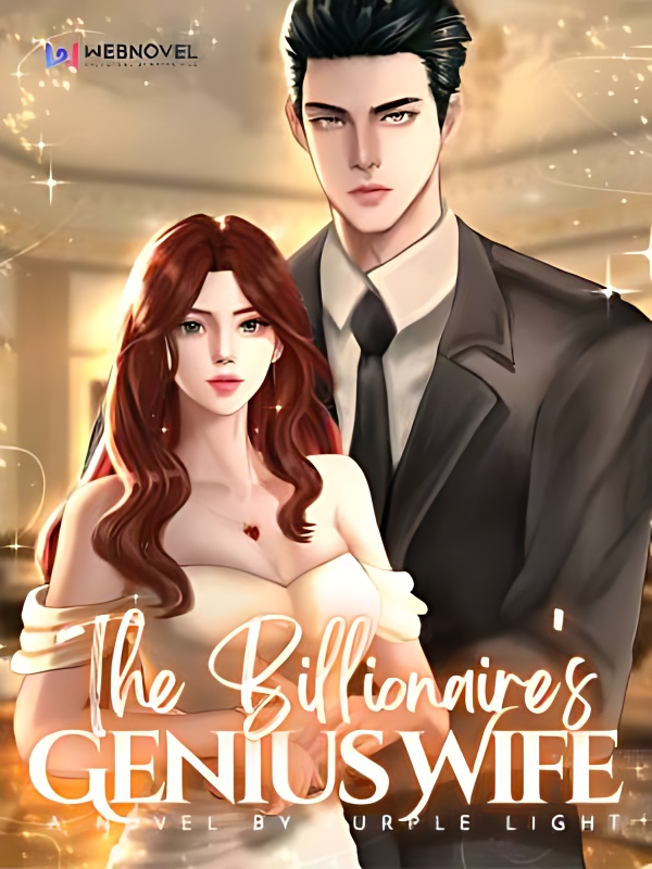 The Billionaire's Genius Wife - Free online novel on NovelFlow The Billionaire's Genius Wife cover - Read free novel on NovelFlow