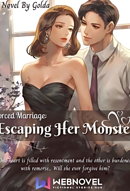 Forced Marriage: Escaping Her Monster - Free online novel on NovelFlow Forced Marriage: Escaping Her Monster cover - Read free novel on NovelFlow