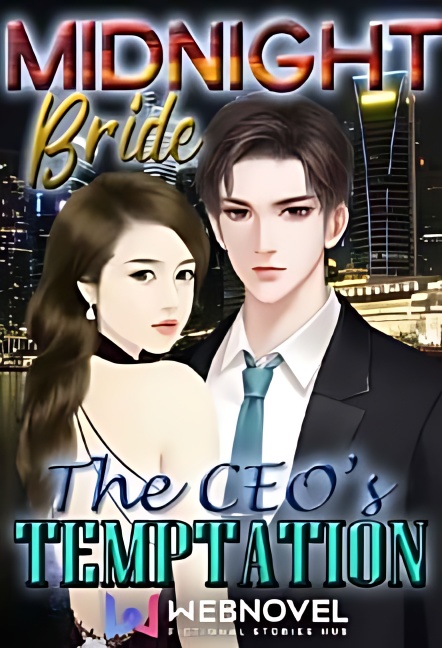 Midnight Bride The CEO's Temptation - Free online novel on NovelFlow Midnight Bride The CEO's Temptation cover - Read free novel on NovelFlow