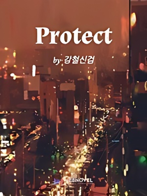 Protect - Free online novel on NovelFlow Protect cover - Read free novel on NovelFlow