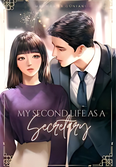My Second Life As A Secretary - Free online novel on NovelFlow My Second Life As A Secretary cover - Read free novel on NovelFlow