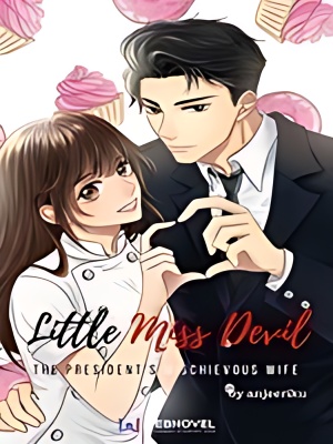 Little Miss Devil:The President's Mischievous Wife - Free online novel on NovelFlow Little Miss Devil:The President's Mischievous Wife cover - Read free novel on NovelFlow