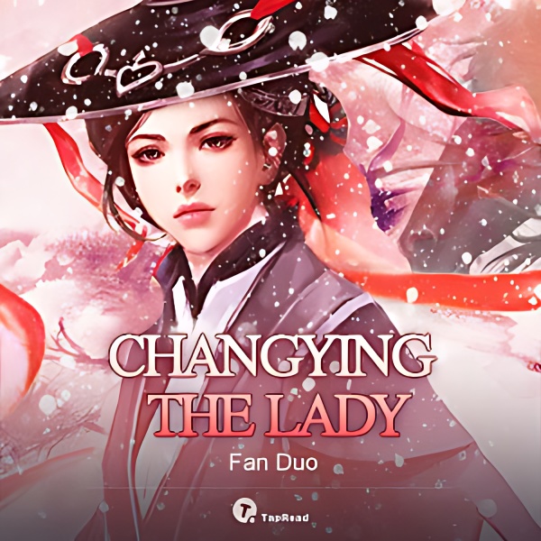 Changying the Lady - Free online novel on NovelFlow Changying the Lady cover - Read free novel on NovelFlow