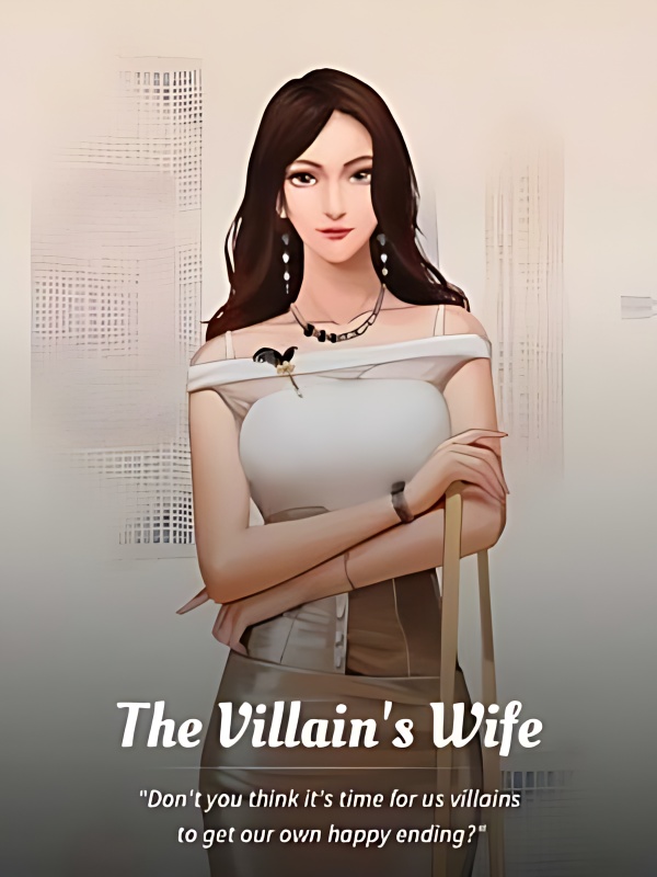 The Villain's Wife - Free online novel on NovelFlow The Villain's Wife cover - Read free novel on NovelFlow