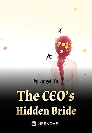 The CEO s Hidden Bride - Free online novel on NovelFlow The CEO s Hidden Bride cover - Read free novel on NovelFlow