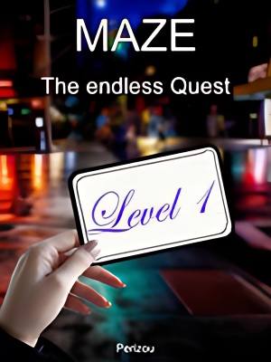 MAZE - The endless Quest - Free online novel on NovelFlow MAZE - The endless Quest cover - Read free novel on NovelFlow