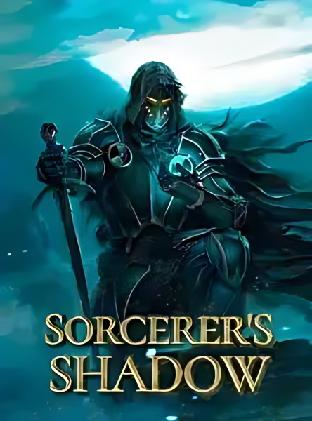 Sorcerer's Shadow - Free online novel on NovelFlow Sorcerer's Shadow cover - Read free novel on NovelFlow