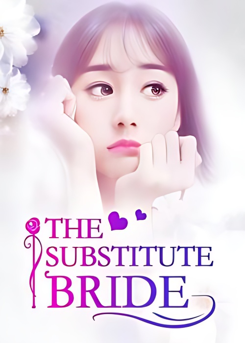 The Substitute Bride - Free online novel on NovelFlow The Substitute Bride cover - Read free novel on NovelFlow