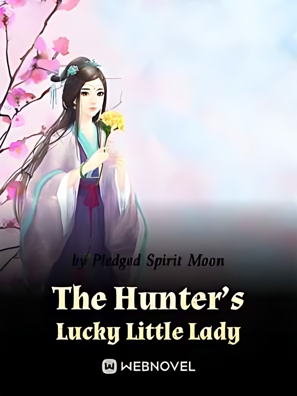 The Hunter's Lucky Little Lady - Free online novel on NovelFlow The Hunter's Lucky Little Lady cover - Read free novel on NovelFlow