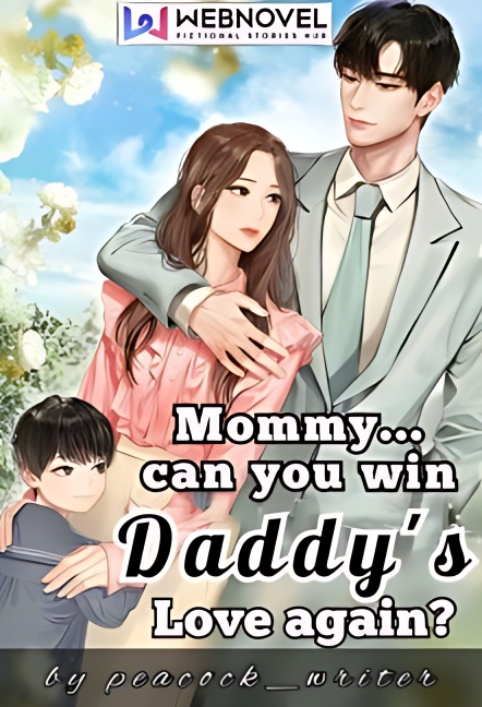 Mommy...Can you Win Daddy's Love again? cover