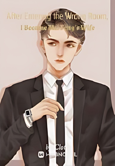 After Entering the Wrong Room, I Became Mr. Feng s Wife cover