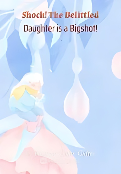 Shock! The Belittled Daughter is a Bigshot! cover