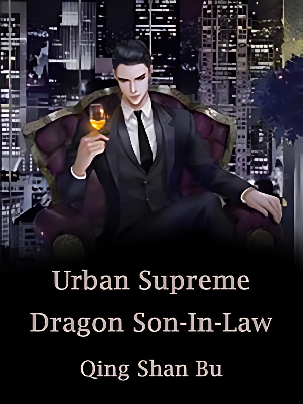 Urban Supreme Dragon Son-In-Law cover