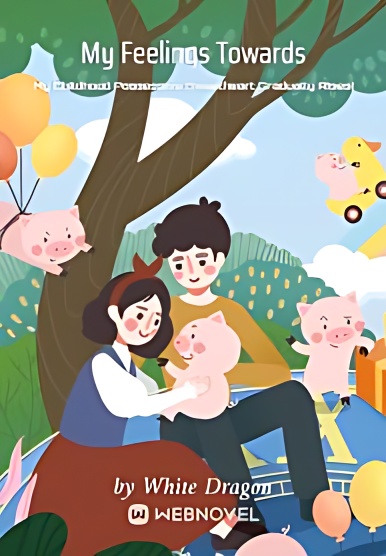 My Feelings Towards My Childhood Possessive Sweetheart Gradually Rises! cover