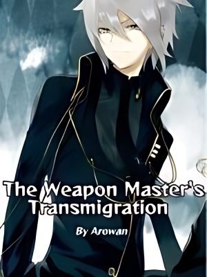The Weapon Master's Transmigration cover