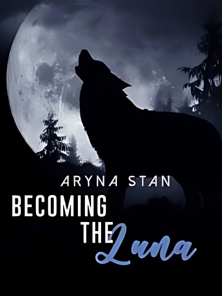 Becoming the Luna - Free online novel on NovelFlow Becoming the Luna cover - Read free novel on NovelFlow