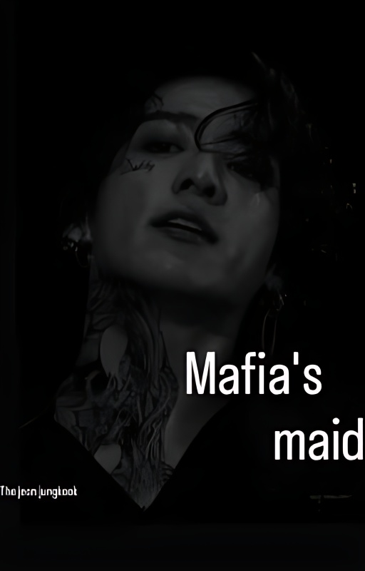 mafia's maid ~jeon jungkook cover