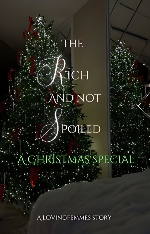 The Rich And Not Spoiled: A Christmas Special - Free online novel on NovelFlow The Rich And Not Spoiled: A Christmas Special cover - Read free novel on NovelFlow