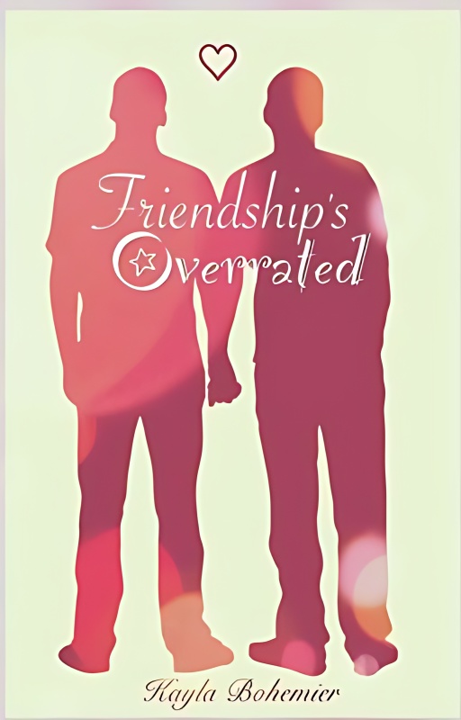 Friendship's Overrated - Free online novel on NovelFlow Friendship's Overrated cover - Read free novel on NovelFlow