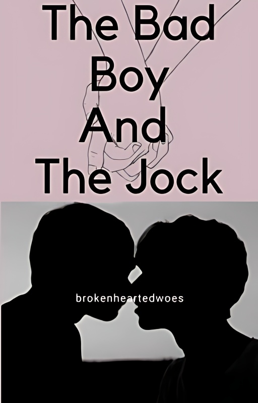 The Bad Boy And The Jock [BoyxBoy] cover - Read free novel on NovelFlow