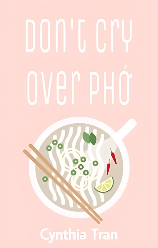 Don't Cry Over Phở cover