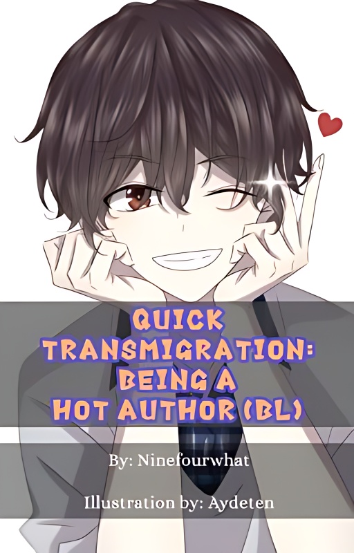 Quick Transmigration: Being a Hot Author (BL) - Free online novel on NovelFlow Quick Transmigration: Being a Hot Author (BL) cover - Read free novel on NovelFlow