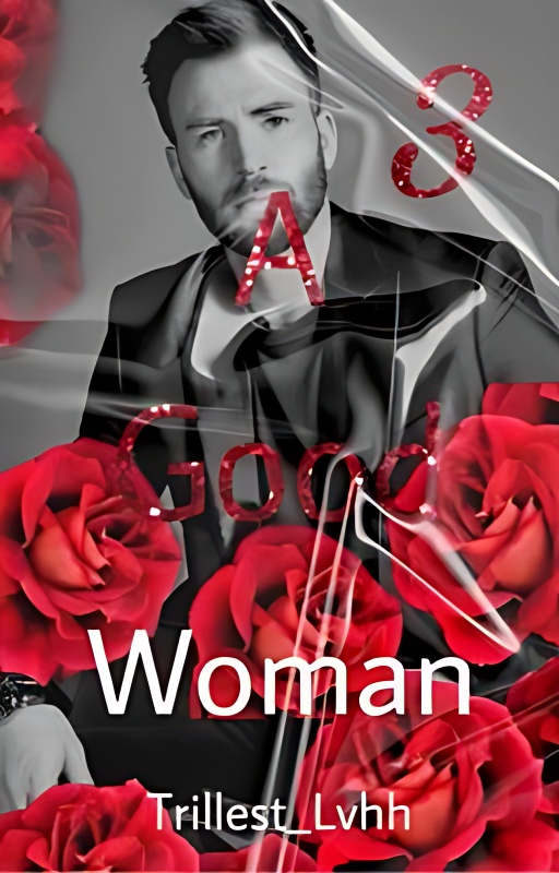 A Good Woman 3| Chris Evans (BWWM) - Free online novel on NovelFlow A Good Woman 3| Chris Evans (BWWM) cover - Read free novel on NovelFlow