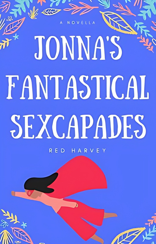 Jonna's Fantastical Sexcapades - Free online novel on NovelFlow Jonna's Fantastical Sexcapades cover - Read free novel on NovelFlow