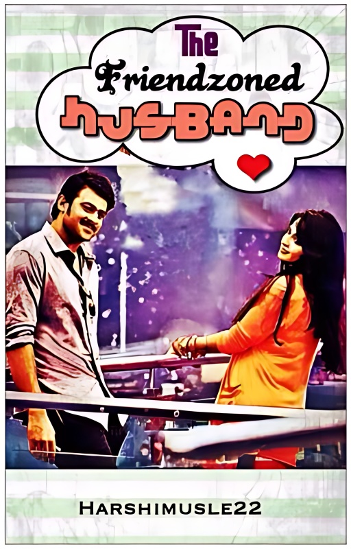 The Friendzoned Husband - Free online novel on NovelFlow The Friendzoned Husband cover - Read free novel on NovelFlow