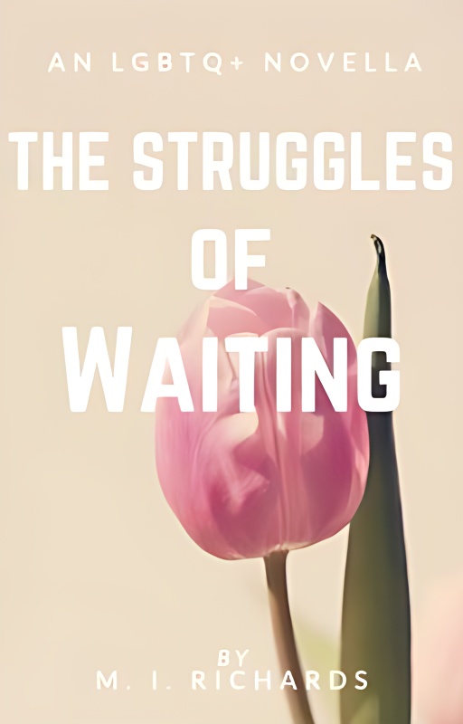 The Struggles Of Waiting ✔ - Free online novel on NovelFlow The Struggles Of Waiting ✔ cover - Read free novel on NovelFlow