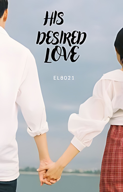 His Desired Love - Free online novel on NovelFlow His Desired Love cover - Read free novel on NovelFlow