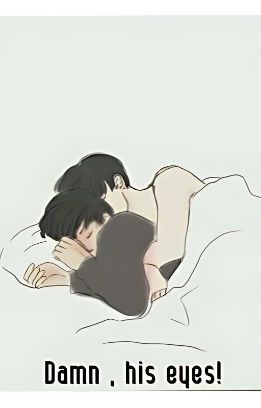 Damn , his eyes. {BxB} - Free online novel on NovelFlow Damn , his eyes. {BxB} cover - Read free novel on NovelFlow
