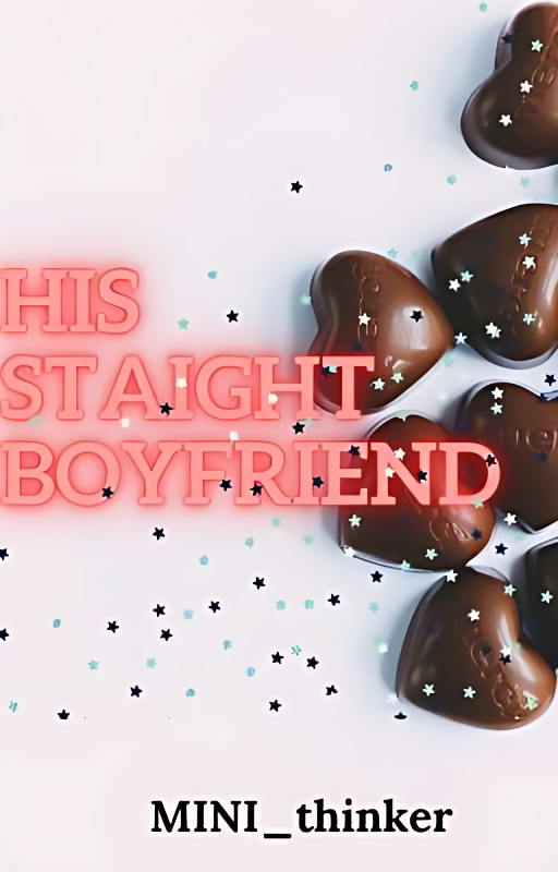 HIS STRAIGHT BOYFRIEND - Free online novel on NovelFlow HIS STRAIGHT BOYFRIEND cover - Read free novel on NovelFlow