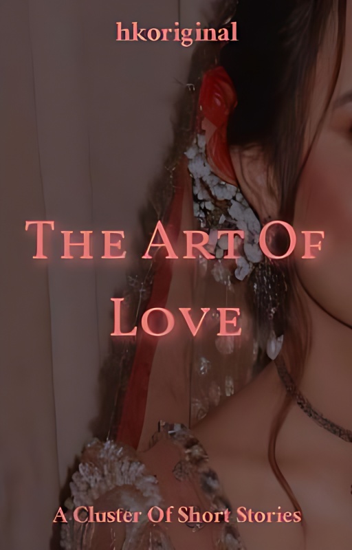 The Art Of Love ✓ - Free online novel on NovelFlow The Art Of Love ✓ cover - Read free novel on NovelFlow
