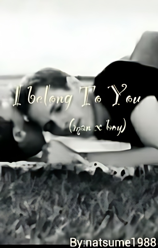 I Belong To You ( man x boy ) cover - Read free novel on NovelFlow