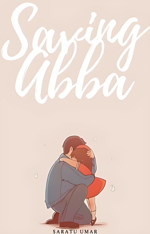 Saving Abba - Free online novel on NovelFlow Saving Abba cover - Read free novel on NovelFlow