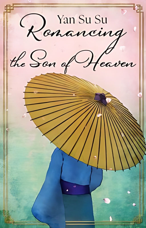Romancing the Son of Heaven - Free online novel on NovelFlow Romancing the Son of Heaven cover - Read free novel on NovelFlow