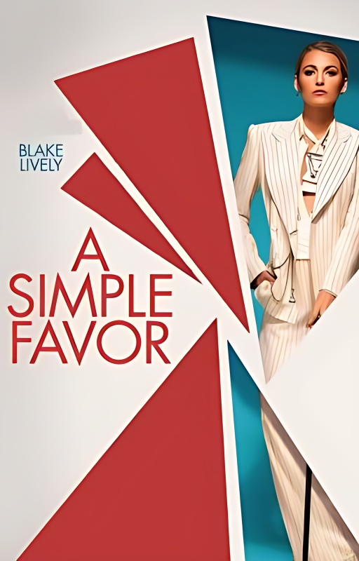 A Simple Favor - Free online novel on NovelFlow A Simple Favor cover - Read free novel on NovelFlow