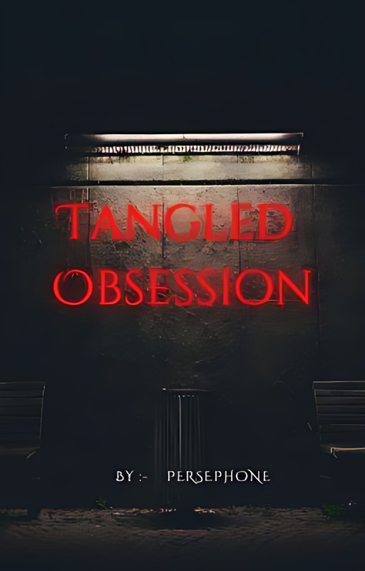 Tangled Obsession - Free online novel on NovelFlow Tangled Obsession cover - Read free novel on NovelFlow