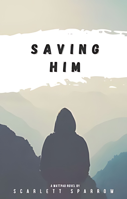 Saving Him ✓ - Free online novel on NovelFlow Saving Him ✓ cover - Read free novel on NovelFlow