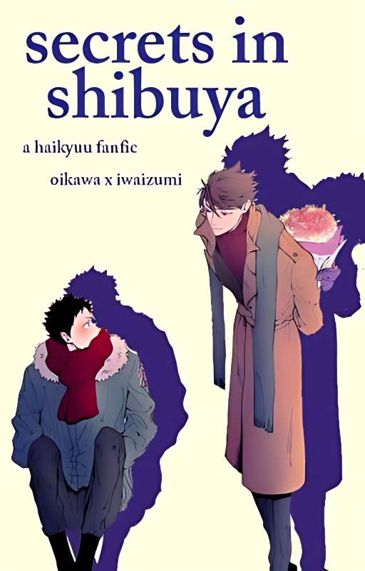 Secrets in Shibuya - Haikyuu [Oikawa x Iwaizumi] cover - Read free novel on NovelFlow