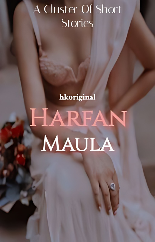 Harfan Maula ✓ - Free online novel on NovelFlow Harfan Maula ✓ cover - Read free novel on NovelFlow