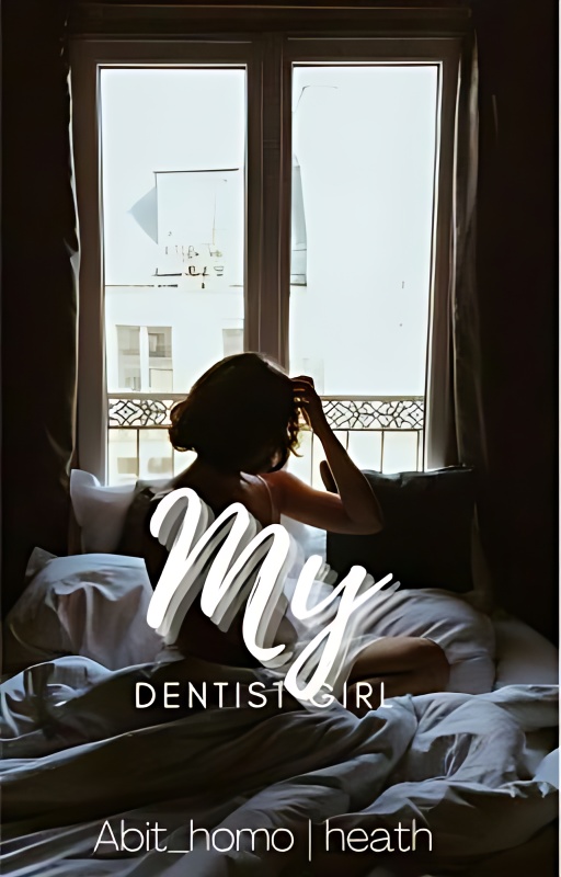 My Dentist Girl. { gxg } - Free online novel on NovelFlow My Dentist Girl. { gxg } cover - Read free novel on NovelFlow