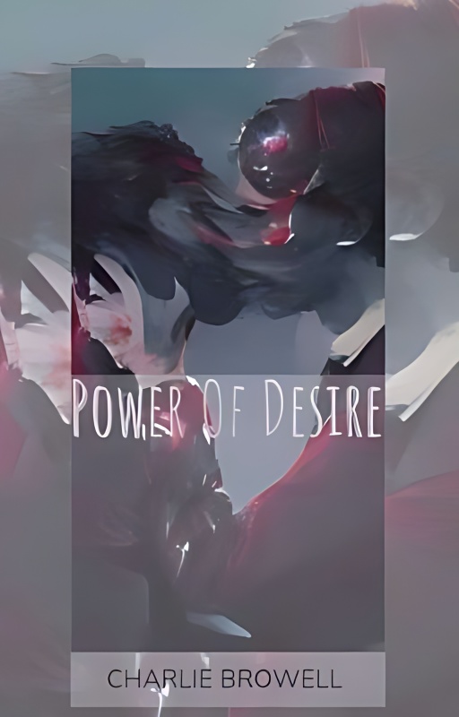 Power Of Desire - Free online novel on NovelFlow Power Of Desire cover - Read free novel on NovelFlow