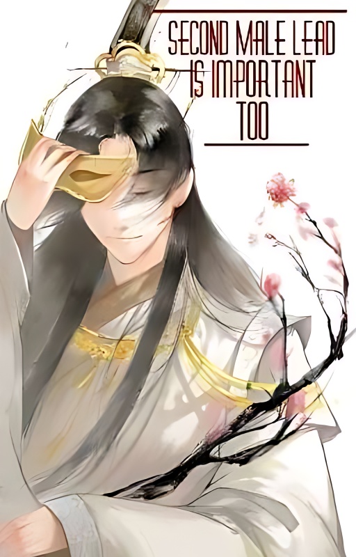 Second Male Lead is Important Too!! - Free online novel on NovelFlow Second Male Lead is Important Too!! cover - Read free novel on NovelFlow
