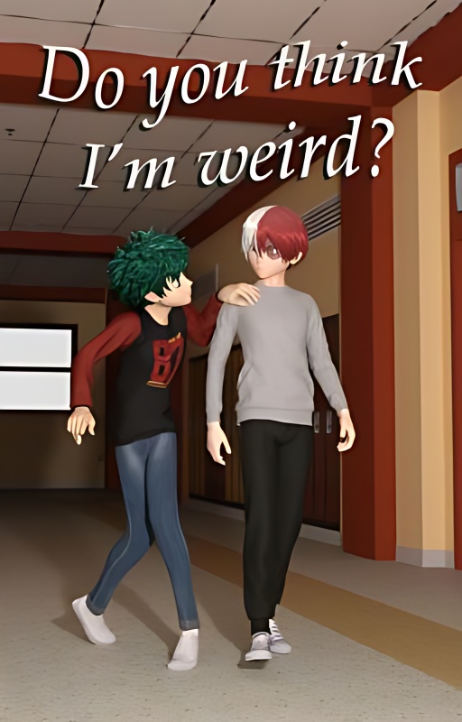 Do you think I'm weird? - Free online novel on NovelFlow Do you think I'm weird? cover - Read free novel on NovelFlow